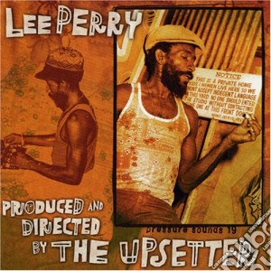 Lee Scratch Perry - Produced & Directed By The Upsetter cd musicale di Lee Scratch Perry