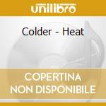 Colder - Heat cd