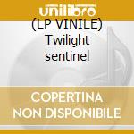 (LP VINILE) Twilight sentinel cd