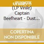 (LP Vinile) Captain Beefheart - Dust Sucker (2 Lp) lp vinile di Beefheart Captain