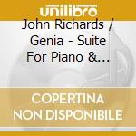 John Richards / Genia - Suite For Piano & Electronics cd