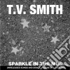 Tv Smith - Sparkle In The Mud cd