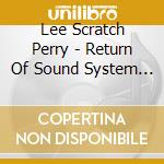 Lee Scratch Perry - Return Of Sound System Scratch cd