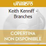 Keith Kenniff - Branches cd