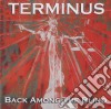 Terminus - Back Among The Blind cd