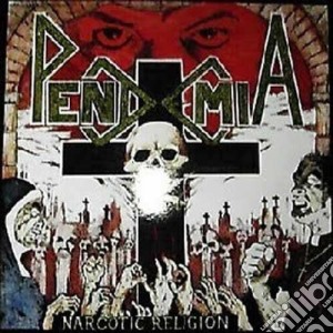 Pendemia - Narcotic Religion cd musicale di Pendemia