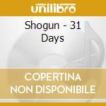 Shogun - 31 Days cd