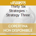 Thirty Six Strategies - Strategy Three cd