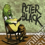 Peter Black - Clearly You Didnt Like The Show cd
