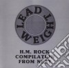 Lead Weight H.m. Rock Compilation / Various cd
