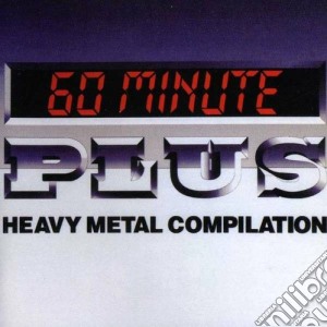 60 Minute Plus Heavy Metal / Various cd musicale di Artisti Vari