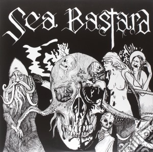 (LP Vinile) Sea Bastard - Scabrous (2 Lp) lp vinile di Bastard Sea