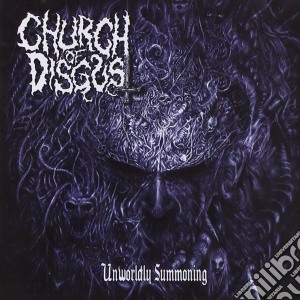 Church Of Disgust - Unwordly Summoning cd musicale di Church of disgust