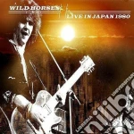 Wild Horses - Live In Japan 1980 cd