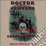 Doctor And The Crippens - Cabaret Style : Singles Unreleased Live
