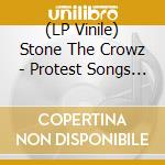 (LP Vinile) Stone The Crowz - Protest Songs 85-86 (Lp+Cd) lp vinile di Stone The Crowz