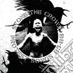 Stone The Crowz - Protest Songs 85-86