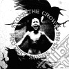 Stone The Crowz - Protest Songs 85-86 cd