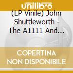 (LP Vinile) John Shuttleworth - The A1111 And Other Ones! (2 Lp) lp vinile di John Shuttleworth
