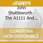 John Shuttleworth - The A1111 And Other Ones! cd musicale di John Shuttleworth