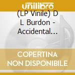 (LP Vinile) D L Burdon - Accidental Aesop