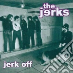 (LP Vinile) Jerks (The) - Jerk Off vinile