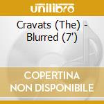 Cravats (The) - Blurred (7