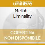 Mellah - Liminality cd