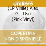 (LP Vinile) Alex G - Dsu (Pink Vinyl) vinile
