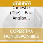 Domestics (The) - East Anglian Hardcore + Cherry Blossom Life cd