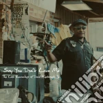 (LP Vinile) David Kimbrough Jr. - Say You Don't Love Me: The Last Recordings Of vinile