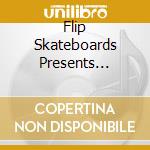 Flip Skateboards Presents Extremely Sorry / O.S.T. cd