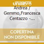 Andrea / Gemmo,Francesca Centazzo - Binary Souls cd