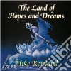 Rowland Mike - The Land Of Hopes And Dreams cd