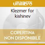 Klezmer for kishinev cd