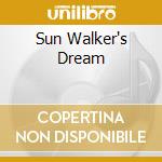 Sun Walker's Dream cd musicale di KEIYA