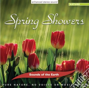 Sounds Of The Earth - Spring Showers cd musicale di SOUNDS OF THE EARTH