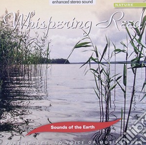 Sounds Of The Earth - Whispering Reed cd musicale di Sounds Of The Earth
