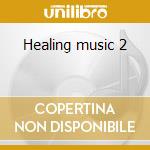 Healing music 2 cd