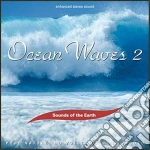 Sounds Of The Earth - Ocean Waves 2 cd
