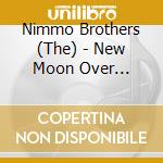 Nimmo Brothers (The) - New Moon Over Memphis