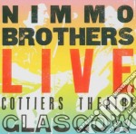 Nimmo Brothers (The) - Live Cottiers Theatre
