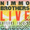 Nimmo Brothers (The) - Live Cottiers Theatre cd