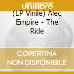 (LP Vinile) Alec Empire - The Ride vinile