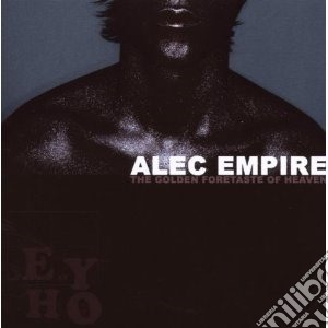 Alec Empire - Golden Foretaste Of Heaven cd musicale di Alec Empire