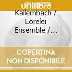 Kallembach / Lorelei Ensemble / Braile - Antigone cd