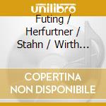 Futing / Herfurtner / Stahn / Wirth - Mechthild cd