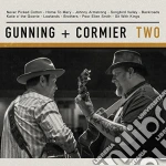 Gunning & Cormier - Two cd