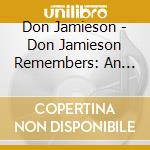 Don Jamieson - Don Jamieson Remembers: An Old Fashioned cd