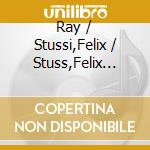 Ray / Stussi,Felix / Stuss,Felix Anderson - Les Malcommodes Invitent cd musicale di Ray / Stussi,Felix / Stuss,Felix Anderson